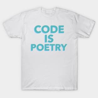 Code is Poetry T-Shirt